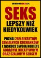 Seks lepszy niz kiedykolwiek