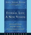 Eternal Life: a New Vision