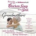 Chicken Soup for the Soul: Grandmothers