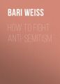 How to Fight Anti-Semitism