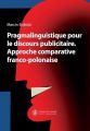 Pragmalinguistique pour le discours publicitaire. Approche comparative franco-polonaise