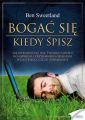 Bogac sie kiedy spisz