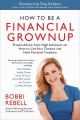 How to Be a Financial Grownup