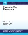 Measuring User Engagement