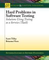 Hard Problems in Software Testing