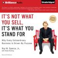 It's Not What You Sell, It's What You Stand For