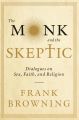 The Monk and the Skeptic