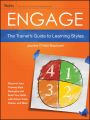 Engage. The Trainer's Guide to Learning Styles