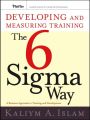 Developing and Measuring Training the Six Sigma Way