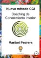 Nuevo Metodo CCI Coaching de Conocimiento Interior