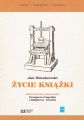 Zycie ksiazki. Edycja krytyczna na podstawie wydania z 1951 r.