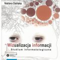 WIZualizacja INFOrmacji. Studium informatologiczne