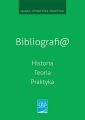 Bibliografi@. Historia, teoria, praktyka