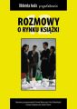 Rozmowy o rynku ksiazki 12