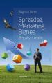 Sprzedaz, marketing, biznes. Reguly i realia