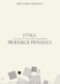 Etyka produkcji pieniadza