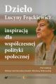 Dzielo Lucyny Frackiewicz inspiracja dla wspolczesnej polityki spolecznej