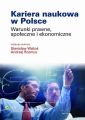 Kariera naukowa w Polsce. Warunki prawne, spoleczne i ekonomiczne