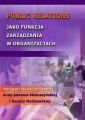 Public Relations jako funkcja zarzadzania w organizacjach