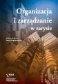 Organizacja i zarzadzanie w zarysie