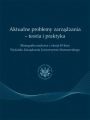 Aktualne problemy zarzadzania - teoria i praktyka