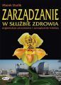 Zarzadzanie w sluzbie zdrowia