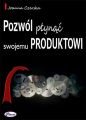 Pozwol plynac swojemu produktowi