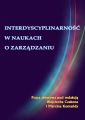 Interdyscyplinarnosc w naukach o zarzadzaniu