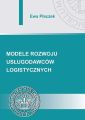 Modele rozwoju uslugodawcow logistycznych