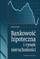 Bankowosc hipoteczna i rynek nieruchomosci