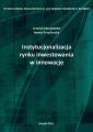 Instytucjonalizacja rynku inwestowania w innowacje