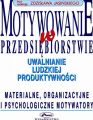 Motywowanie w przedsiebiorstwie
