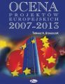 Ocena projektow europejskich 2007 - 2013