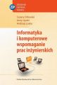 Informatyka i komputerowe wspomaganie prac inzynierskich