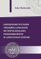 Zarzadzanie ryzykiem transmisji zaklocen we wspoldzialaniu przedsiebiorstw w lancuchach dostaw