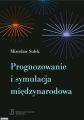 Prognozowanie i symulacja miedzynarodowa