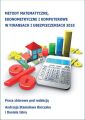 Metody matematyczne, ekonometryczne i komputerowe w finansach i ubezpieczeniach - 2010 Metody matematyczne, ekonometryczne i komputerowe w finansach i ubezpieczeniach - 2010