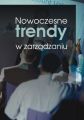 Nowoczesne trendy w zarzadzaniu
