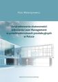 Uwarunkowania skutecznosci wdrazania Lean Management w przedsiebiorstwach produkcyjnych w Polsce