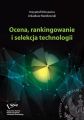 Ocena, rankingowanie i selekcja technologii