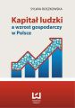Kapital ludzki a wzrost gospodarczy w Polsce