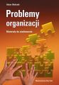 Problemy organizacji - materialy do studiowania