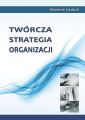 Tworcza strategia organizacji