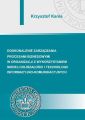 Doskonalenie zarzadzania procesami biznesowymi w organizacji z wykorzystaniem modeli dojrzalosci i technologii informacyjno-komunikacyjnych