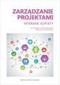 Zarzadzanie projektami. Wybrane aspekty