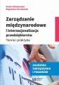 Zarzadzanie miedzynarodowe i internacjonalizacja przedsiebiorstw