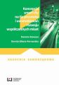 Koncepcja smart city na tle procesow i uwarunkowan rozwoju wspolczesnych miast