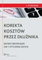 Korekta kosztow przez dluznika - Nowe obowiazki od 1 stycznia 2013 r.