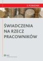 Swiadczenia na rzecz pracownikow