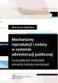 Mechanizmy reprodukcji i zmiany w systemie administracji publicznej na przykladzie wdrazania otwartej metody koordynacji